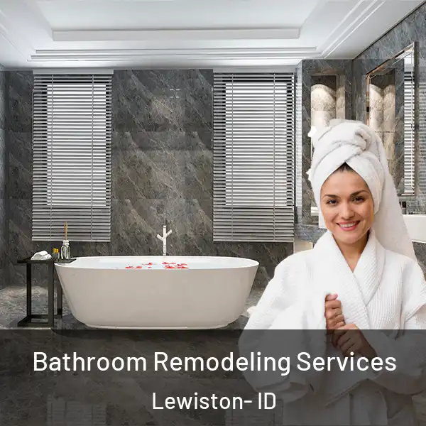  Bathroom Remodeling Services Lewiston- ID